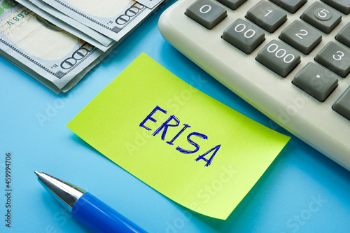 Business concept about ERISA Employee Retirement Income Security Act  with sign on the page.