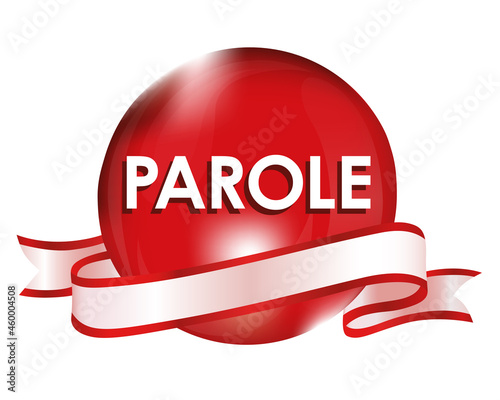parole in red sphere and ribbon illustration