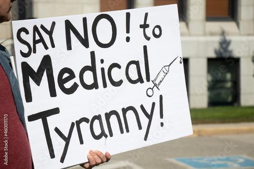 View of sign Say No to Medical Tyranny during the rally against the BC Vaccine Card in front of Vancouver City Hall photo