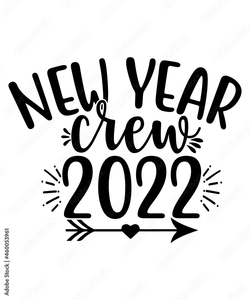 Happy New Year 2022| Happy New Year svg | New Year's Eve Quote | New Year 2022 Saying svg