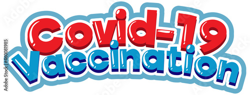 Covid-19 Vaccination font cartoon style isolated on white background