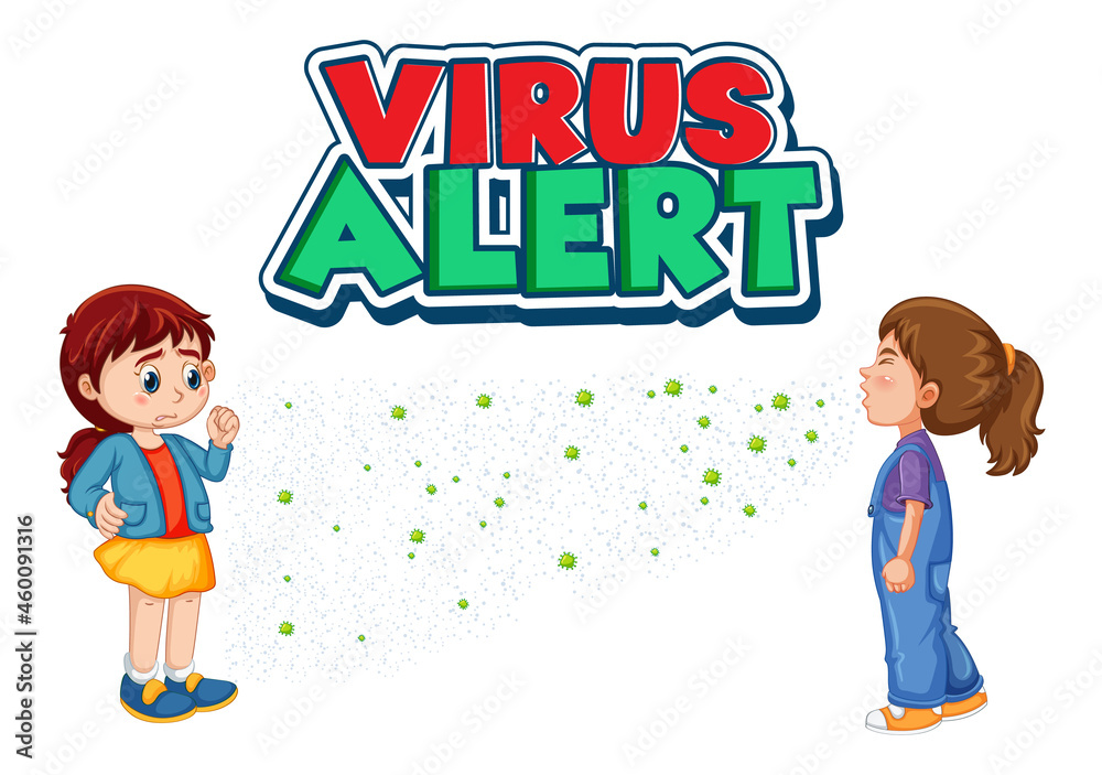 Virus Alert font design with a girl looking at her friend sneezing isolated on white background Virus Alert font design with a girl looking at her friend sneezing isolated on white background