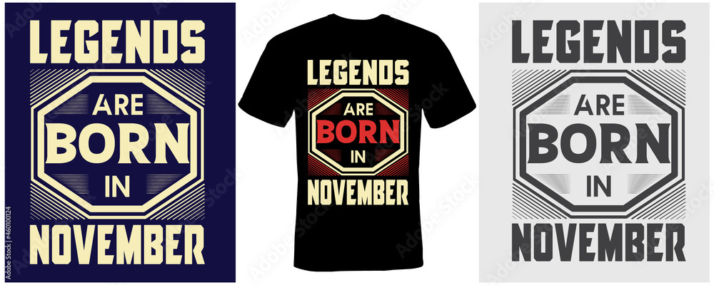 legends are born in November t-shirt design for November