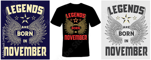legends are born in November t-shirt design for November