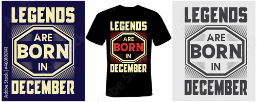 legends are born in December t-shirt design for December
