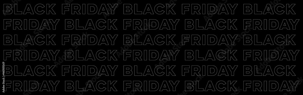 Black Friday Background Vector. Black Background with 'Black Friday' Repeated Modern Text