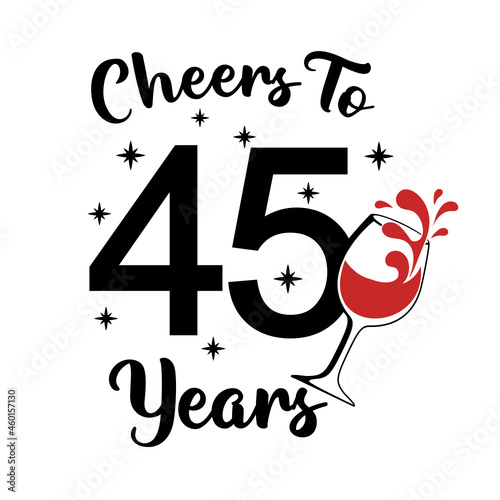 Cheers To 45 Years, 45th Birthday forty five Birthday, cute birthday party sign