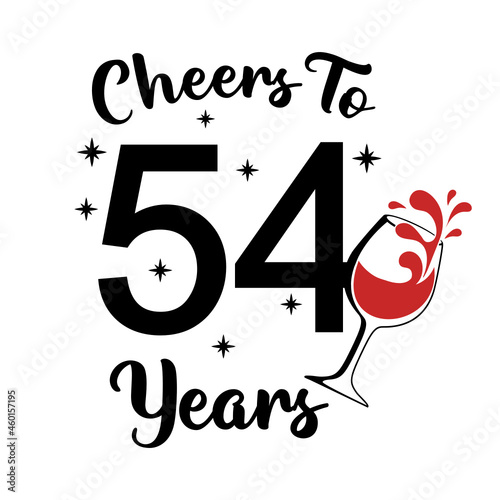Cheers To 54 Years, 54th Birthday fifty four Birthday, cute birthday party sign photo