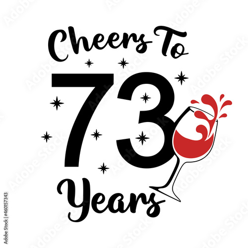 Cheers To 73 Years, 73th Birthday seventy three Birthday, cute birthday party sign
