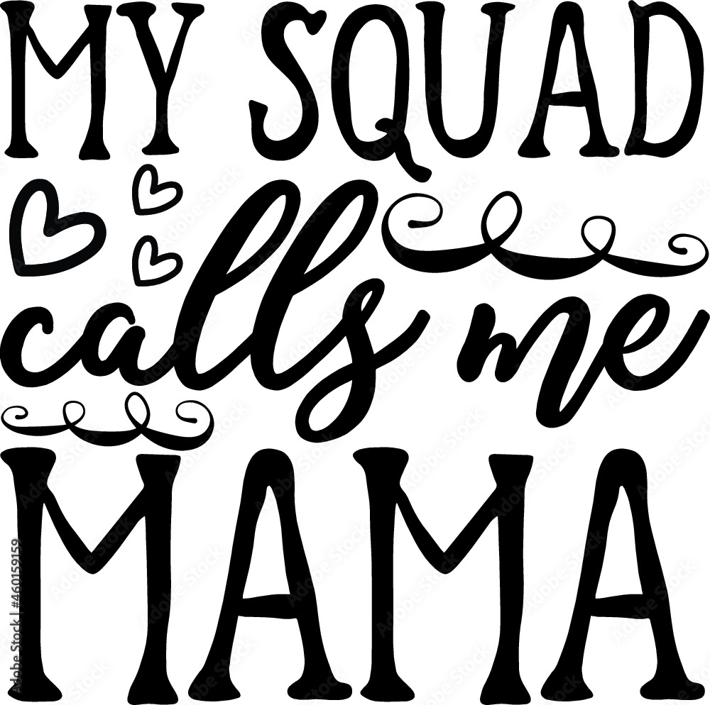 mom svg Quotes design SVG, Family vector t-shirt SVG Cut Files for Cutting Machines like Cricut and Silhouette mom svg Quotes design SVG, Family vector t-shirt SVG Cut Files for Cutting Machines like Cricut and Silhouette