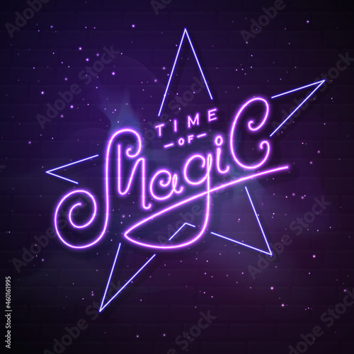 Modern magic witchcraft neon typography sign Time of Magic on abstract background. Vector illustration