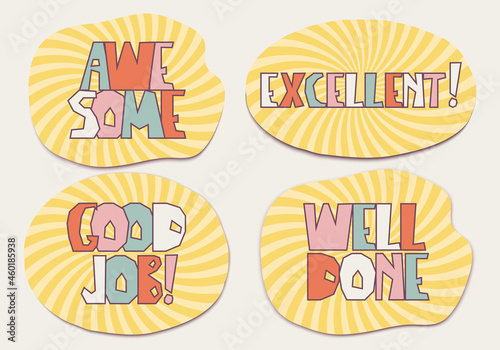 Awesome, Excellent, Good job, Well done - sticker quote lettering on a retro background with swirl stripes. Cute hand drawn vector sign with wavy sunburst or starburst pattern.