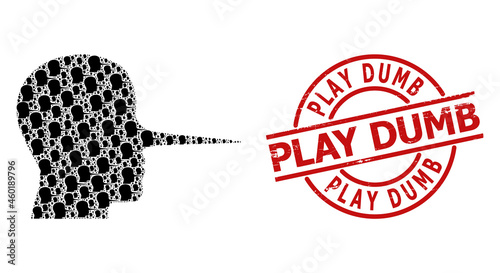 Red round stamp seal contains Play Dumb text inside circle. Vector liar person collage is formed from scattered fractal liar person pictograms. Rubber Play Dumb stamp seal,