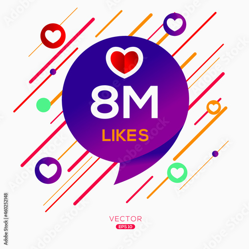 8M, 8million likes design for social network, Vector illustration. photo