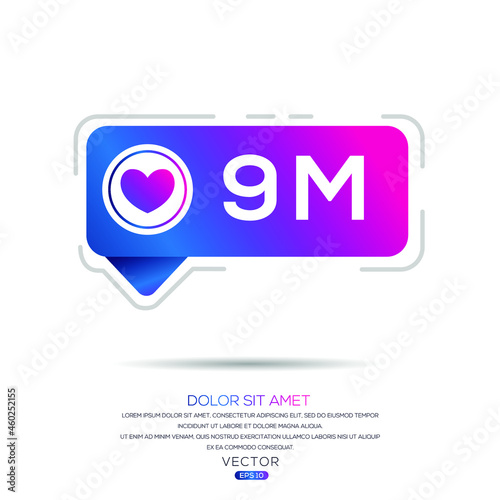 9M, 9million likes design for social network, Vector illustration.