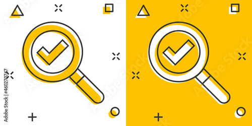 Check mark with magnifying glass icon in comic style. Loupe accept cartoon vector illustration on white isolated background. Search checklist splash effect business concept.