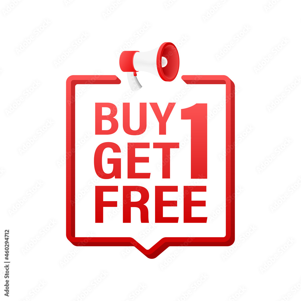 Megaphone banner, business concept with text Buy 1 Get 1 Free. Sale tag. Vector stock illustration. Megaphone banner, business concept with text Buy 1 Get 1 Free. Sale tag. Vector stock illustration.