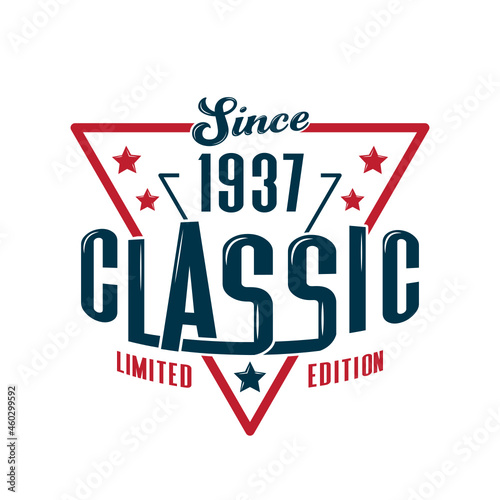 Since, 1937 Classic, Limited Edition, Happy Birthday vintage Label Retro design