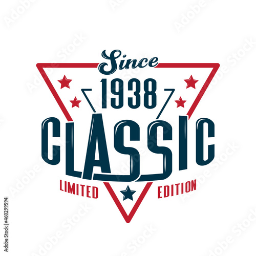 Since, 1938 Classic, Limited Edition, Happy Birthday vintage Label Retro design