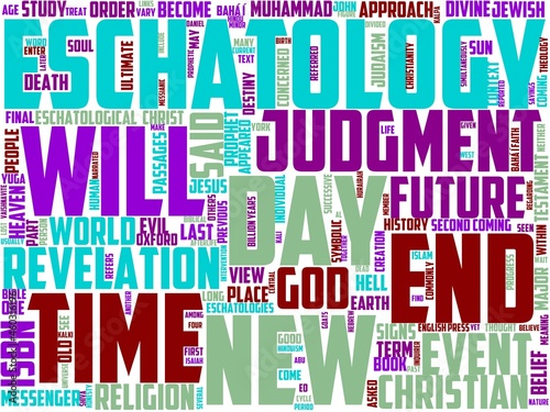 Фотография eschatology typography, wordart, wordcloud, eschatology,religion,christian,symbo