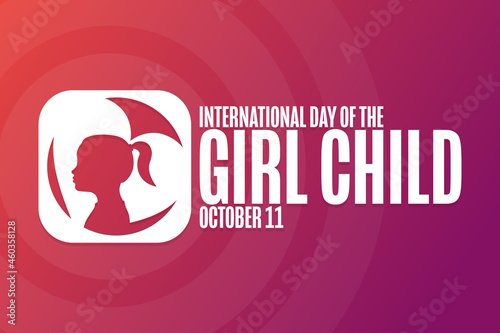 International Day of the Girl Child. October 11. Holiday concept. Template for background, banner, card, poster with text inscription. Vector EPS10 illustration.