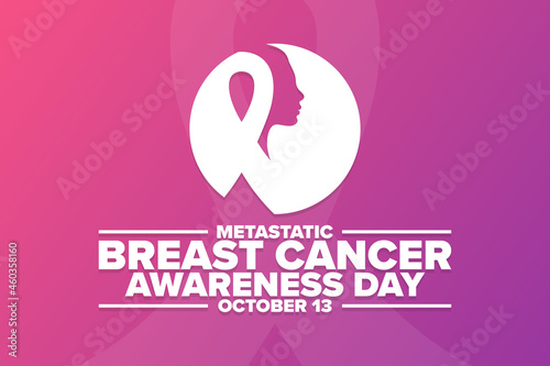 Metastatic Breast Cancer Awareness Day. October 13. Holiday concept. Template for background, banner, card, poster with text inscription. Vector EPS10 illustration. photo