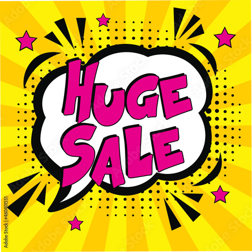 Huge Sale. Comic book explosion with text Huge Sale promotion symbol. Vector bright cartoon illustration in retro pop art style. Advertising Discounts symbol. Announce promotion offer. 