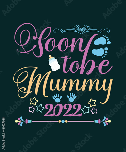 Soon To Be Mommy Shirt Pregnancy Announcement For Mom t-shirt - vector design illustration, it can use for label, logo, sign, sticker for printing for the family t-shirt.