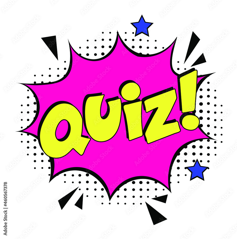 Quiz in comic pop art style. Quiz brainy game word. Comic book explosion with text Quiz. Vector