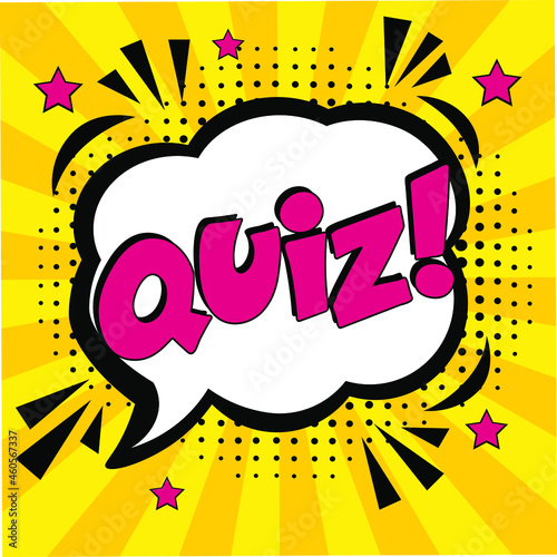 Quiz in comic pop art style. Quiz brainy game word. Comic book explosion with text Quiz. Vector bright cartoon illustration in retro pop art style. 