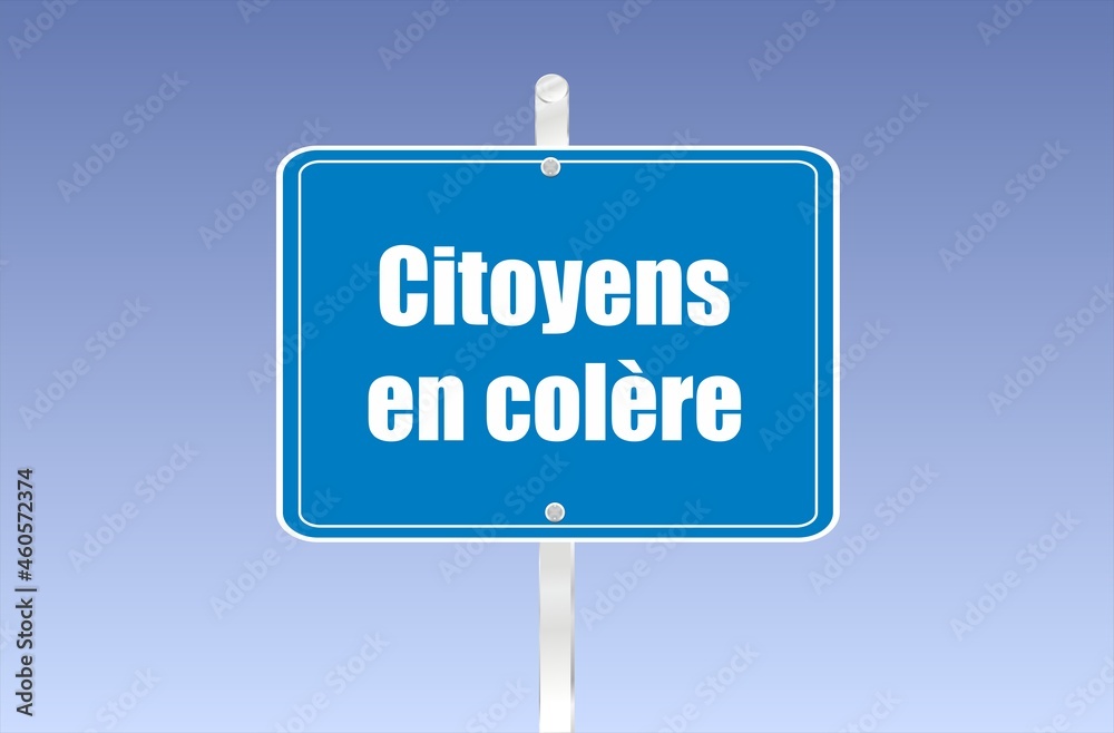panneau citoyens en colère