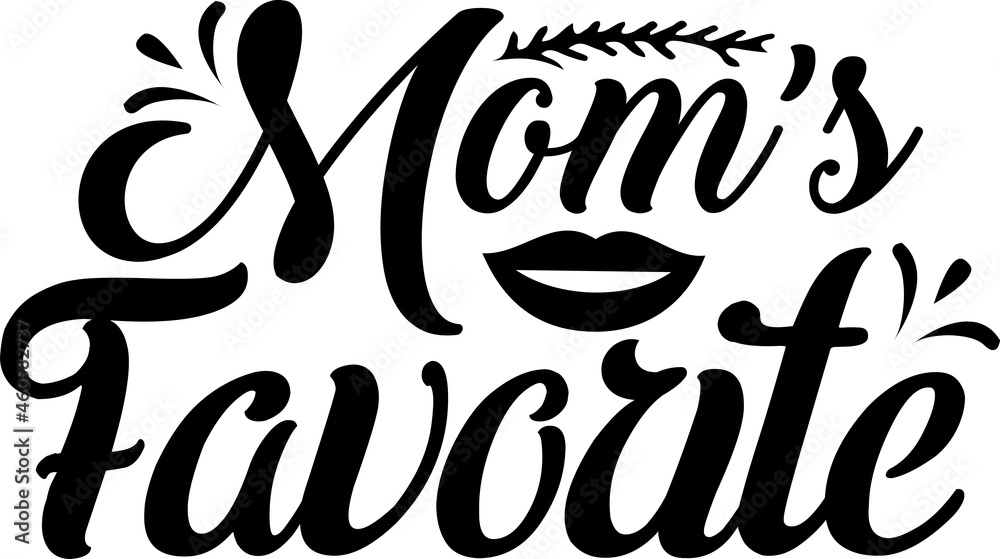 Mom’s Favorite SVG Design For Baby, Kids and Children