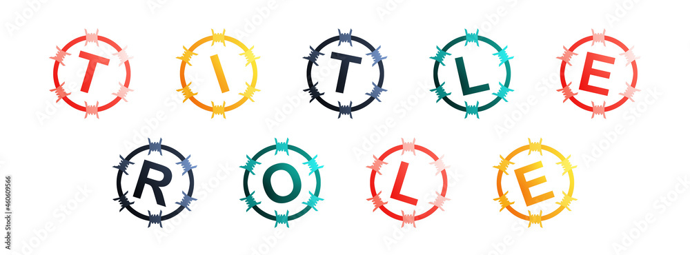 Title Role - text written in colorful circles on white background Title Role - text written in colorful circles on white background