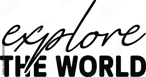 Explorer The World SVG Design Cut File Design For Camping And Camper's
