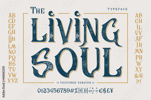 Font The Living Soul. Vintage craft design