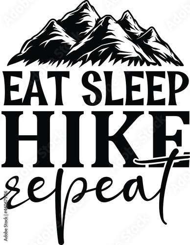 Eat Sleep Hike Repeat SVG Design For Hiking And Hiker's