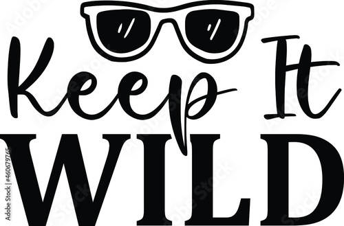 Keep It Wild SVG Design For Hiking And Hiker's