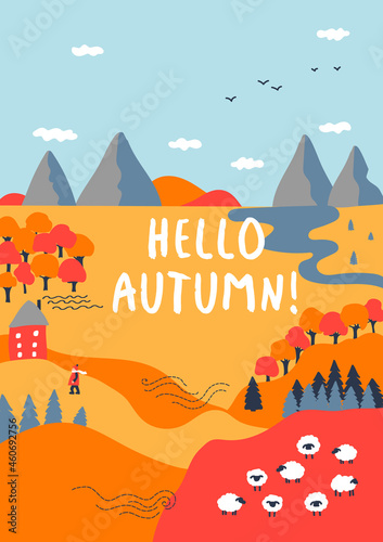 Hello Autumn. Fall landscape. Mountains  river  hills  trees  a cozy house  a flock of sheep. Vector background.  Perfect for a postcard or poster