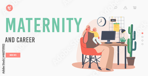 Maternity and Career Landing Page Template. Young Mother Character Work on PC with Daughter on Hands, Multitasking