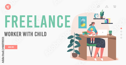 Freelance Worker with Child Landing Page Template. Business Mom at Home Office Workplace. Young Mother Work with Child
