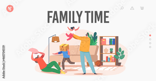 Family Time Landing Page Template. Happy Characters Parents and Kids Playing, Fooling in Room. Father, Mother and Kids