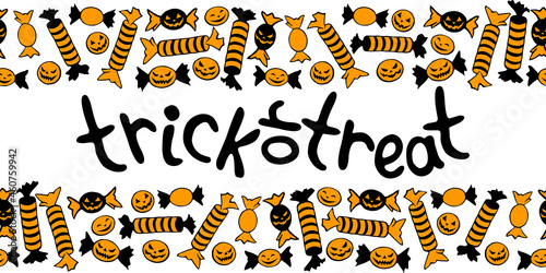 Trick or treat -lettering in frame of candy in different wrappers in Halloween style . Horizontal top and bottom edging, border of sweets. Background for guising, invitation, party poster