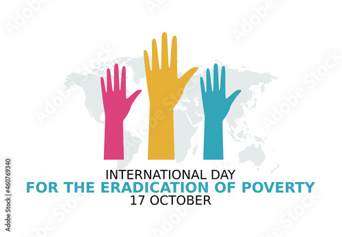 vector graphic of international day for the eradication of poverty good for international day for the eradication of poverty celebration. flat design. flyer design.flat illustration. photo
