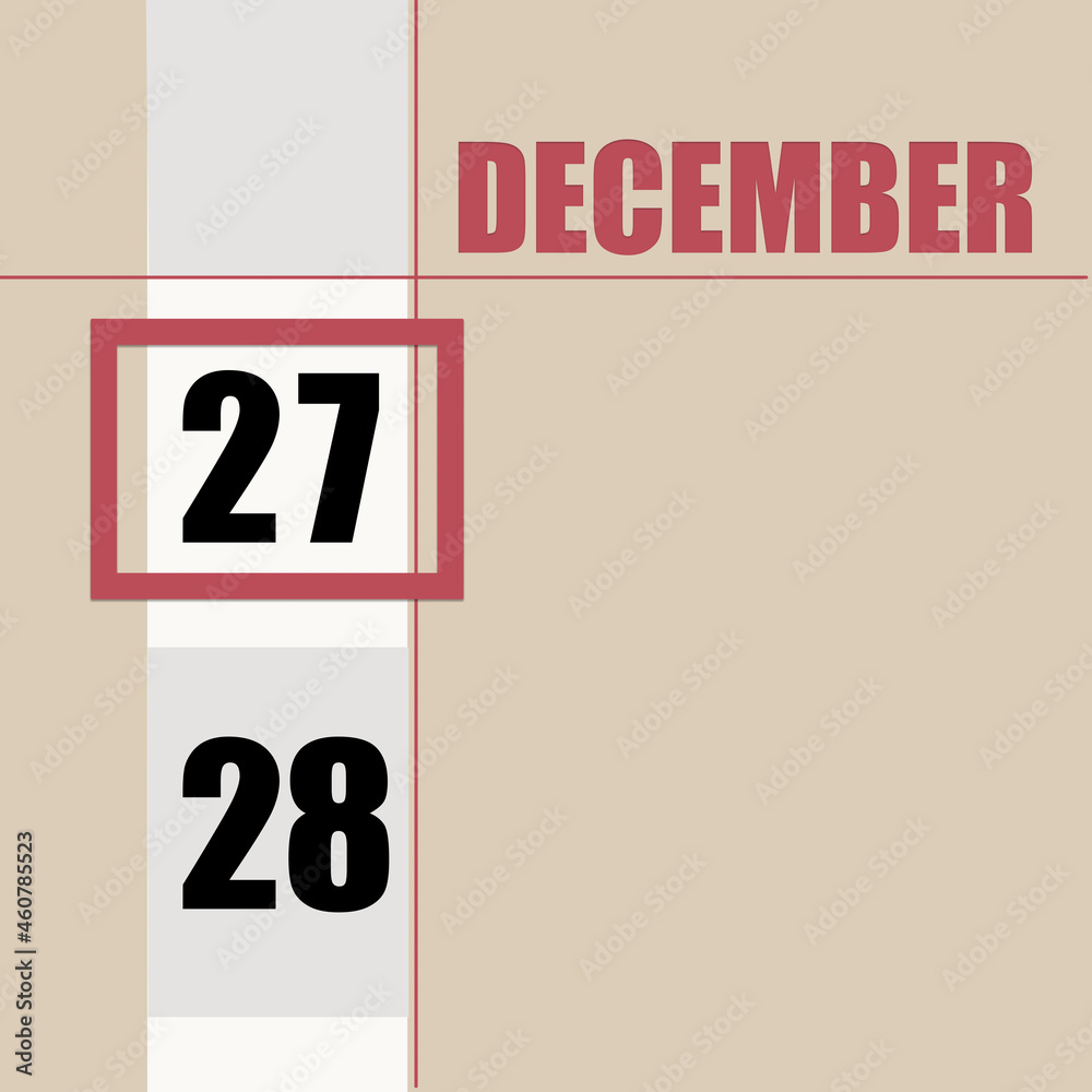Fototapeta premium december 27. 27th day of month, calendar date.Beige background with white stripe and red square, with changing dates. Concept of day of year, time planner, winter month.