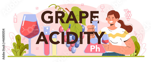 Grape acidity typographic header. Wine production. Grape wine