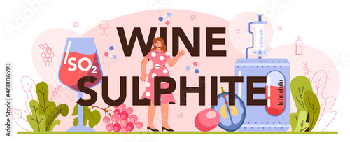 Wine sulphite typographic header. Red and rose wine production.