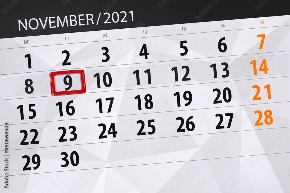 Fototapeta premium Calendar planner for the month november 2021, deadline day, 9, tuesday