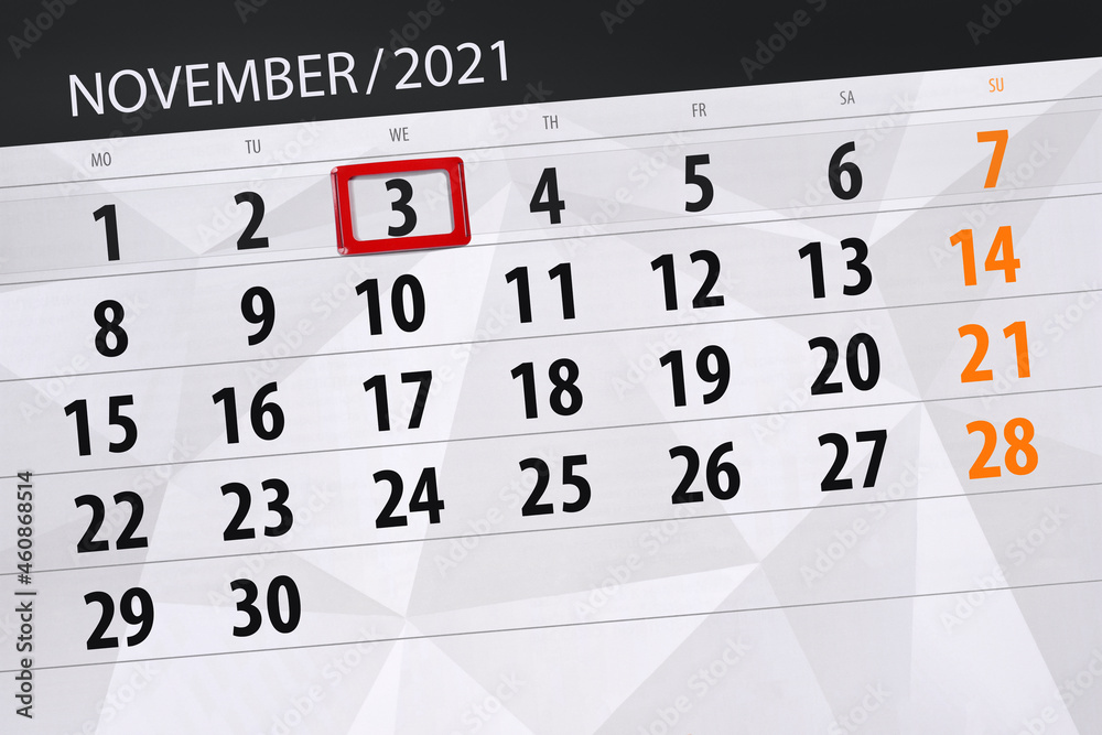 Calendar planner for the month november 2021, deadline day, 3, wednesday