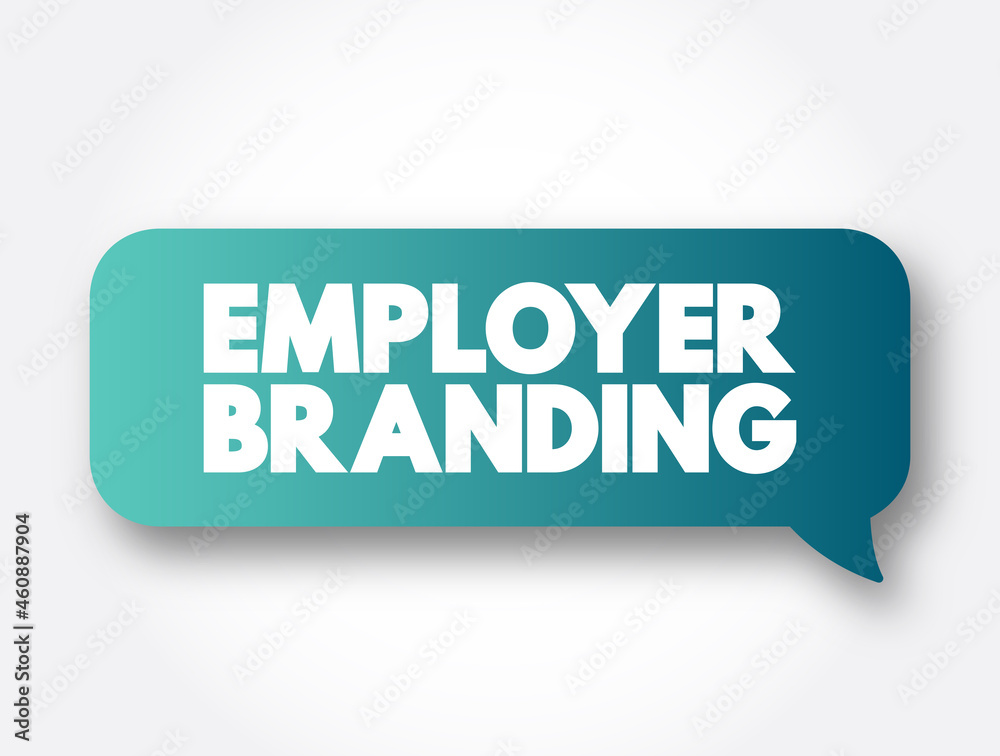 Employer Branding text message bubble, concept background Employer Branding text message bubble, concept background