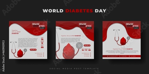 Set of Social media post template. World Diabetes day template design. Social media post template with Blood and stethoscope design.
